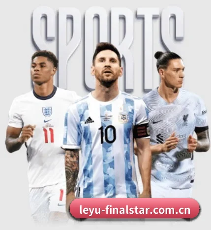 leyu-finalstar.com.cn的故事 - 体育资讯内容服务